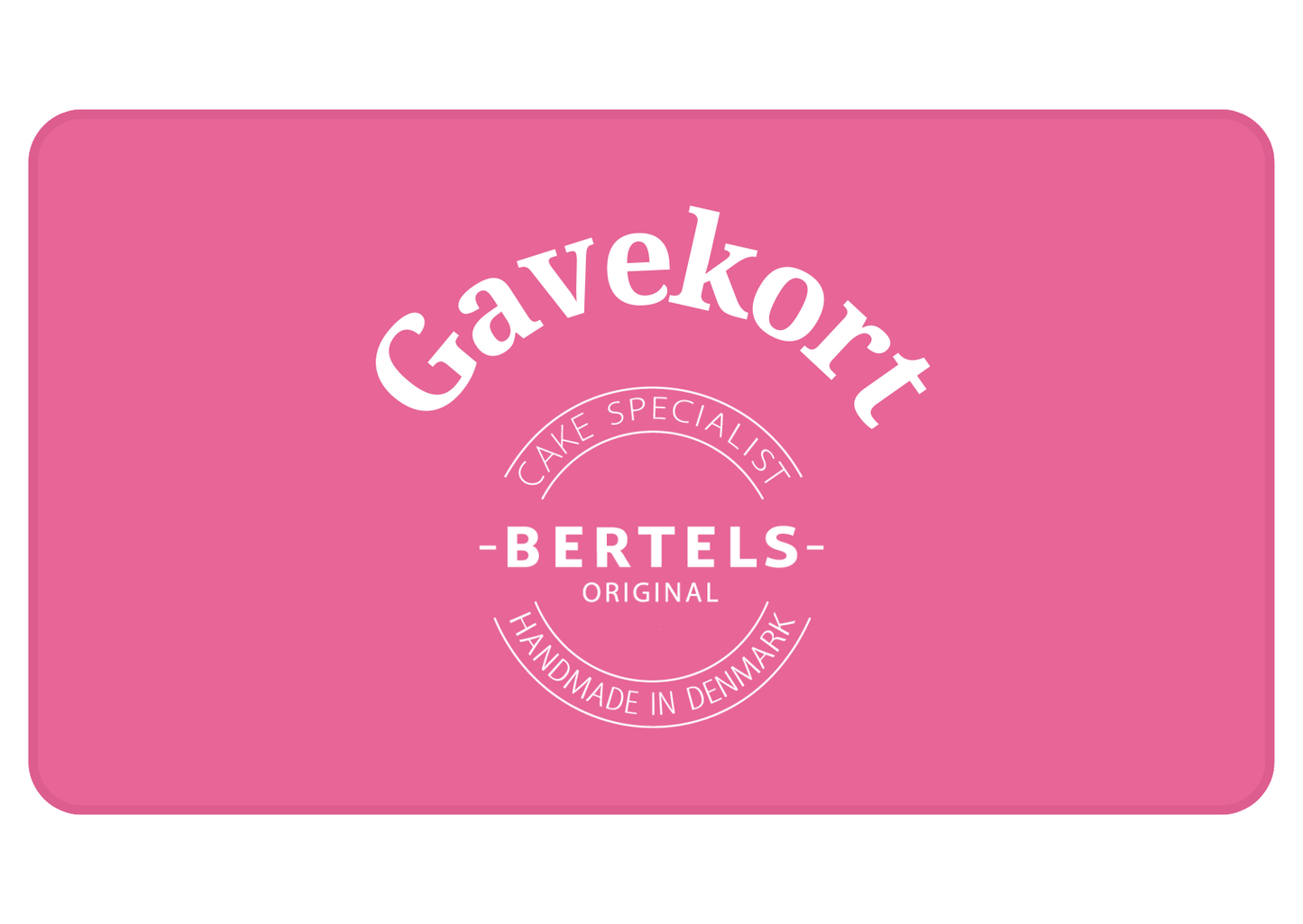 Bertels Gavekort